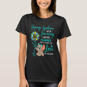 Elephant Digeorge Syndrome Is A Journey I Never Pl T-Shirt