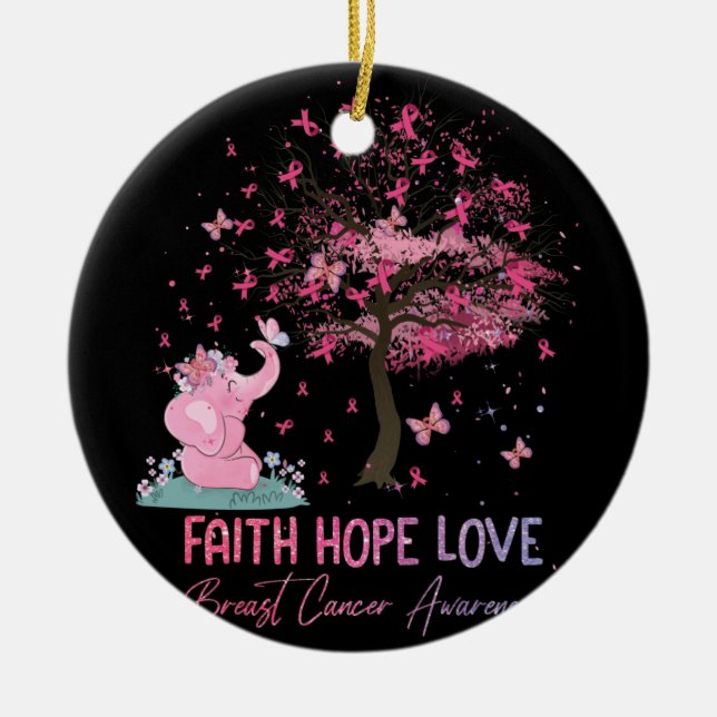 Elephant  Faith Hope Love Breast Cancer Awareness Ceramic Ornament (Front)
