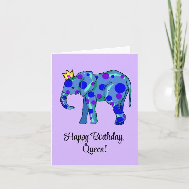 Elephant Happy Birthday Queen Birthday Card (Front)