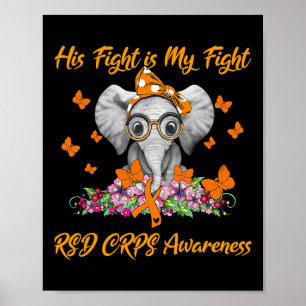 Elephant His Fight is My Fight RSD CRPS Awareness  Poster