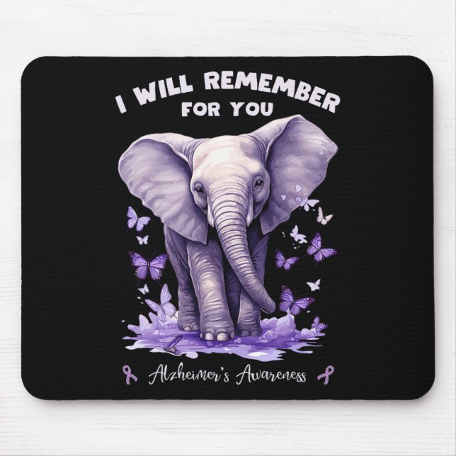 Elephant I Will Remember For You Heimerheimer's Aw Mouse Pad (Front)
