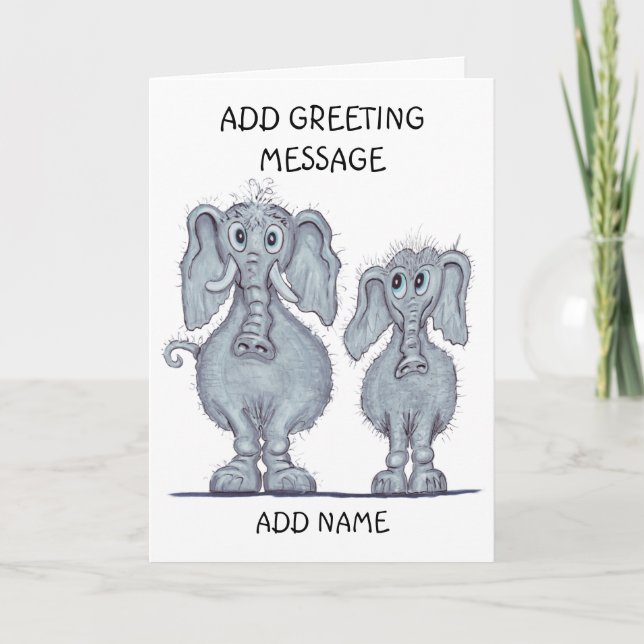 Elephant Never Forgets Card (Front)