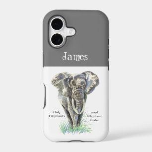 Elephant Only Elephants Need Elephant Tusks