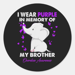 Elephant Overdose Awareness I Wear Purple For My B Classic Round Sticker