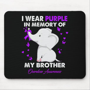 Elephant Overdose Awareness I Wear Purple For My B Mouse Pad