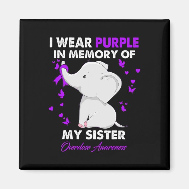 Elephant Overdose Awareness I Wear Purple For My S Magnet (Front)