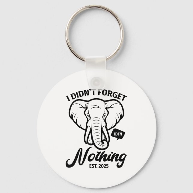 Elephant Quote, Elephant Lover, Elephant Zoo Anima Key Ring (Front)
