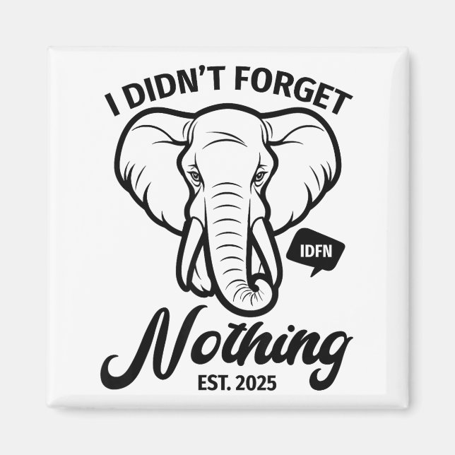 Elephant Quote, Elephant Lover, Elephant Zoo Anima Magnet (Front)
