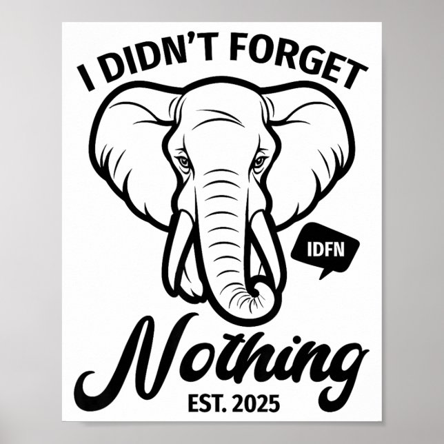 Elephant Quote, Elephant Lover, Elephant Zoo Anima Poster (Front)