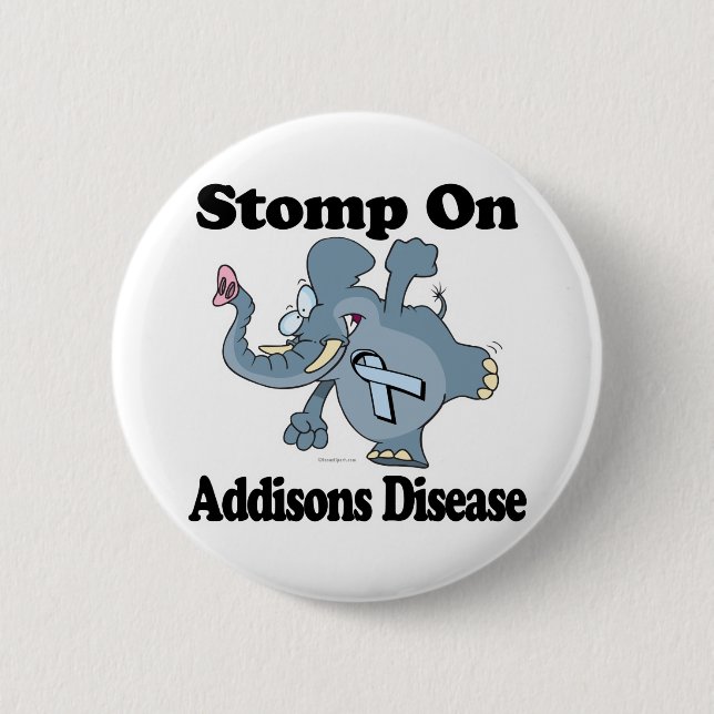 Elephant Stomp On Addisons Disease 6 Cm Round Badge (Front)