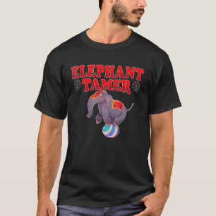 Elephant Tamer Carnival Costume Circus Acts T-Shirt