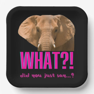 Elephant What Did You Just Say? Paper Plate