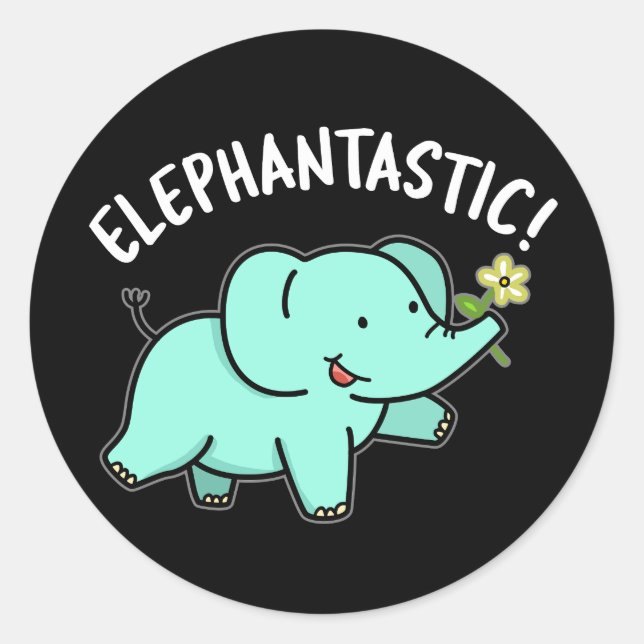 Elephantastic Funny Elephant Pun Dark BG Classic Round Sticker (Front)