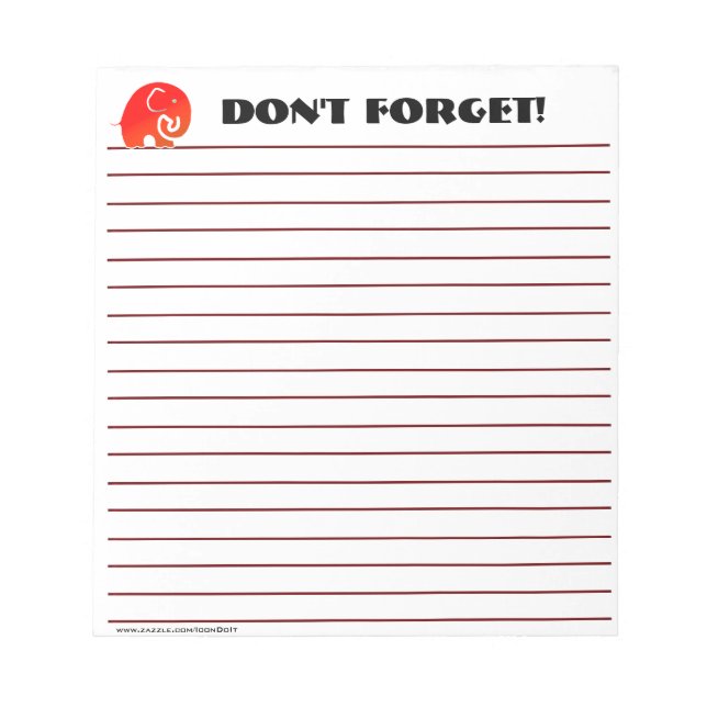 Elephants Don't Forget (Custom Notepad) Notepad (Front)