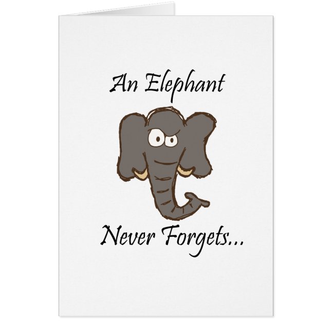 Elephants Never Forget (Front)