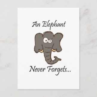 Elephants Never Forget Postcard