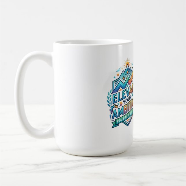 Elevate Your Ambition Coffee Mug (Left)