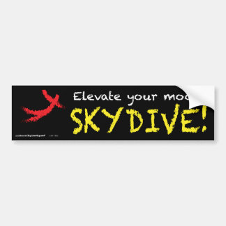Elevate your mood. SKYDIVE! Bumper Sticker