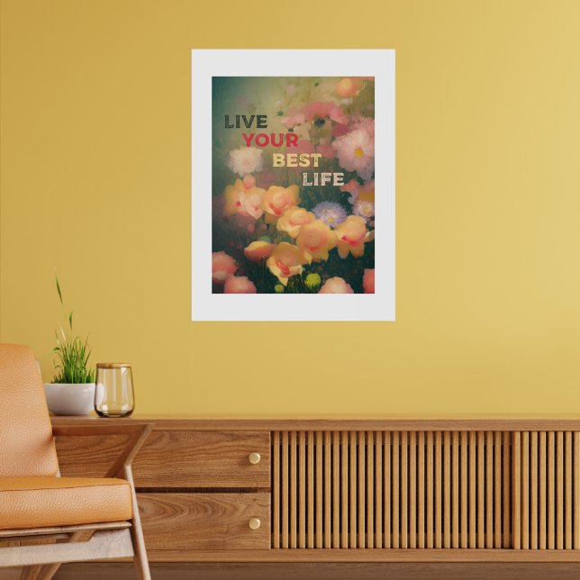 "Elevate Your Space - "LIVE YOUR BEST LIFE" POSTER (Living Room 2)