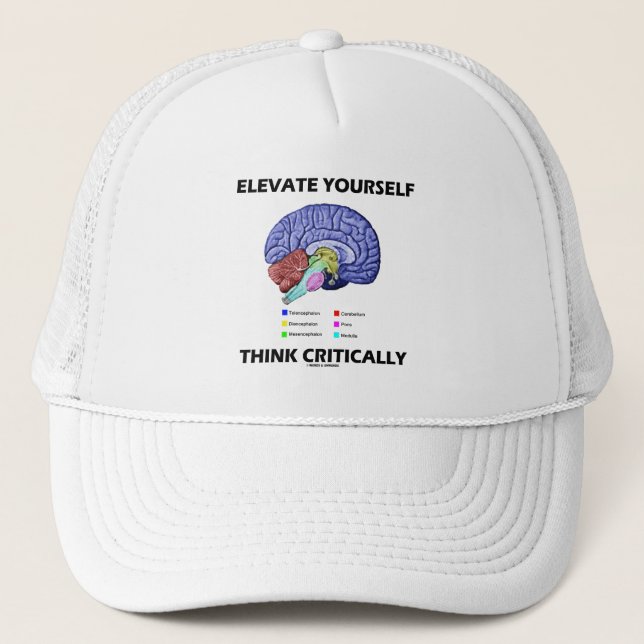 Elevate Yourself Think Critically Brainy Advice Trucker Hat (Front)