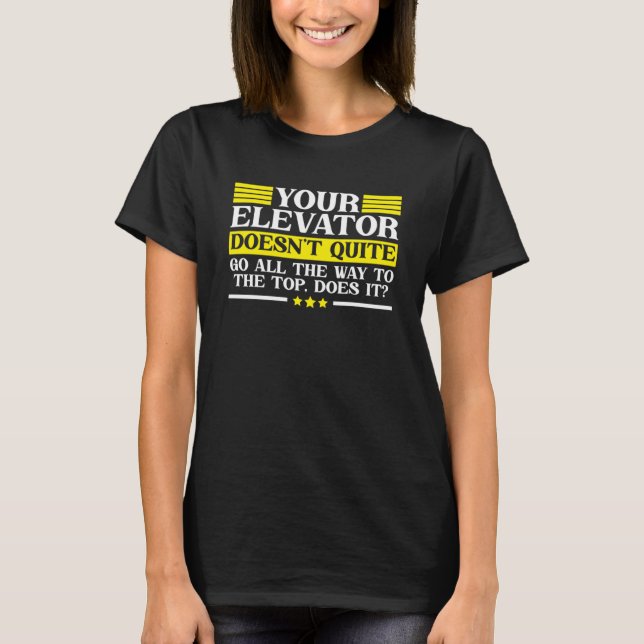 Elevator Buttons Operator Vertical Mechanic T-Shirt (Front)