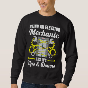Elevator Mechanic Elevator Technician Repairmen Ma Sweatshirt