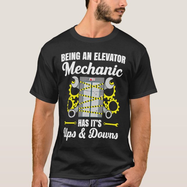 Elevator Mechanic Elevator Technician Repairmen Ma T-Shirt (Front)