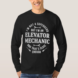 Elevator Mechanic Maintenance Hero Technician  T-Shirt