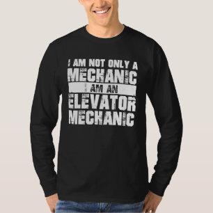 Elevator Mechanic Merch Cute Awesome For Mechanics T-Shirt
