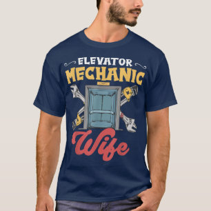 Elevator Mechanic Wife Elevator Inspector  T-Shirt