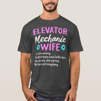 Elevator Mechanic Wife Elevator T-Shirt