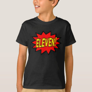 ELEVEN! 11th Birthday Gift Superhero Logo T-Shirt