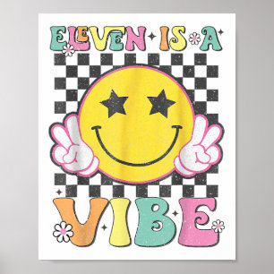 Eleven Is A Vibe 11th Birthday Groovy Smile Face 1 Poster