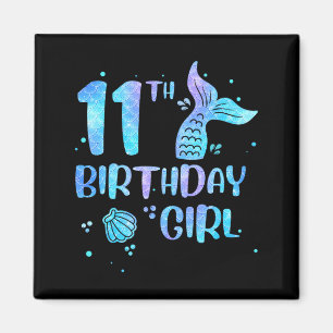 Eleventh Birthday Girl Mermaid 11th Toddlers Back Magnet