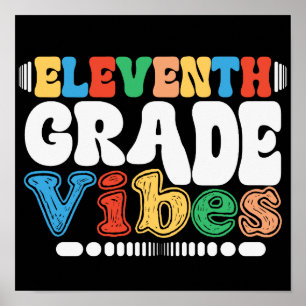 Eleventh Grade Vibes Back To School 11th Grade Poster