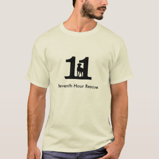 Eleventh Hour Rescue T-Shirt