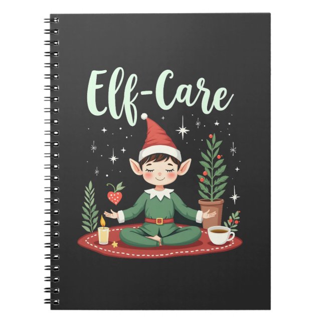 Elf Care Funny Christmas Elf Magical Self Care  Notebook (Front)