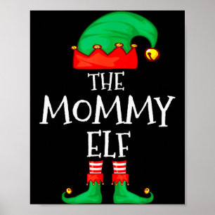 Elf Family Christmas Mommy Mom Mother Mama Elf Swe Poster