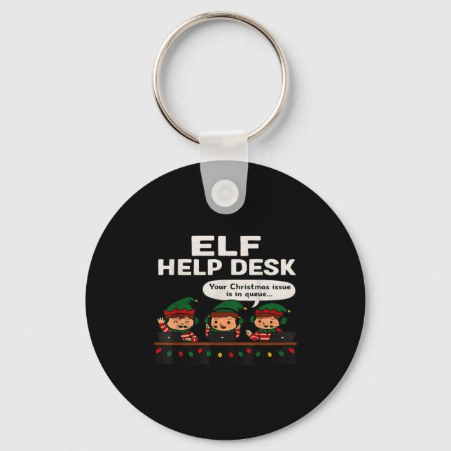 Elf Help Desk Christmas Tech Suprt Funny Holiday  Key Ring (Front)