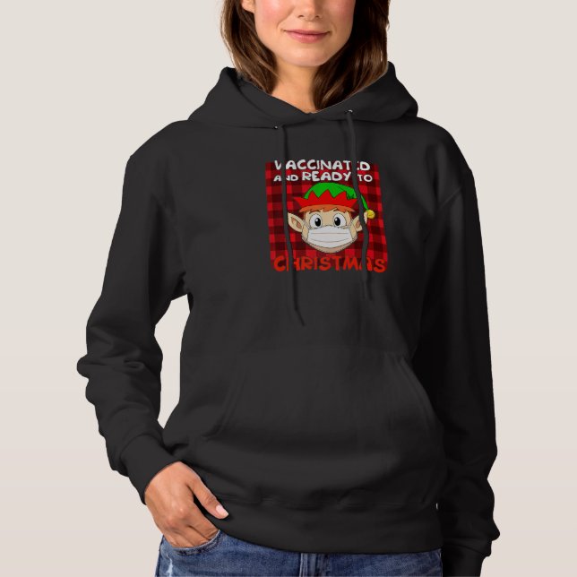 Elf In Mask Red Plaid Vaccinated And Ready To Chri Hoodie (Front)