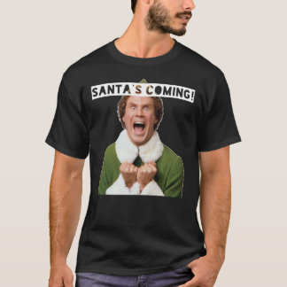 Elf - Santa&x27;s Coming! Classic T-Shirt