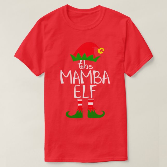 Elf Saying The Mamba Elf Matching Family Group Chr T-Shirt (Design Front)