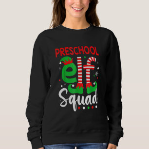 Elf Squad Preschool Teacher Christmas  Men Women X Sweatshirt