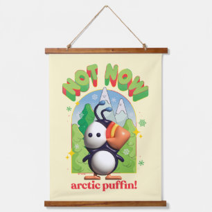 Elf the Movie   Not Now Arctic Puffin! Hanging Tapestry