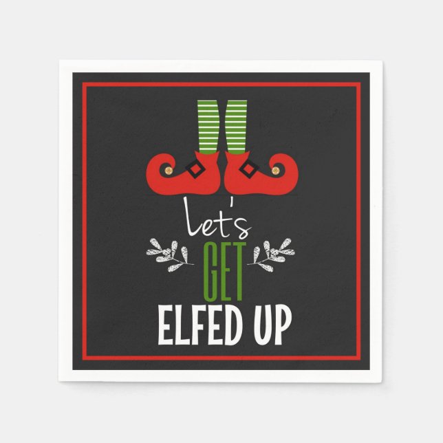 Elfed Up Napkin (Front)