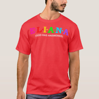 Eliana God has answered T-Shirt