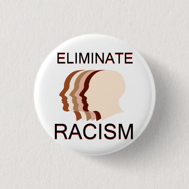 Eliminate racism 3 cm round badge (Front)