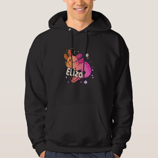 ELIZA - Beautiful girl name with adorable AXOLOTL Hoodie (Front)