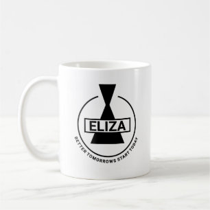 Eliza: Better Tomorrow Starts Today Mug