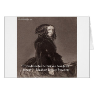 Elizabeth Barrett Browning Faith Desire Quote